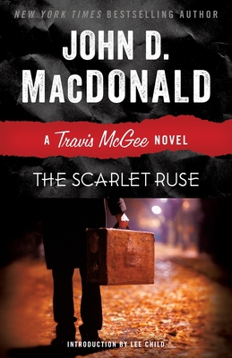 The Scarlet Ruse: A Travis McGee Novel 0812984056 Book Cover