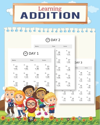 Learning Addition: 100 days of learning additio... B08JB1XGKB Book Cover