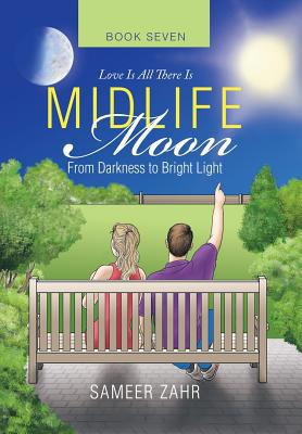Midlife Moon: From Darkness to Bright Light 1796035858 Book Cover