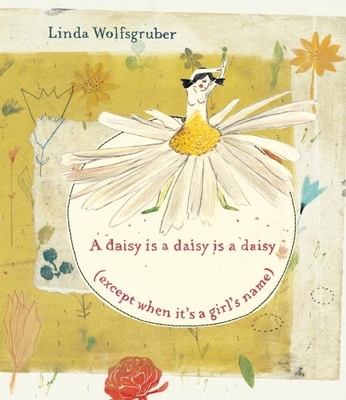 A daisy is a daisy is a daisy (except when it's... 1554980992 Book Cover