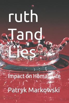 ruth Tand Lies: Impact on Human Life B0CTKTHPW9 Book Cover