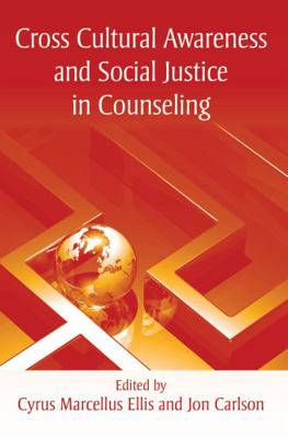 Cross Cultural Awareness and Social Justice in ... 1138137316 Book Cover