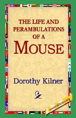 The Life and Perambulations of a Mouse 1421809230 Book Cover