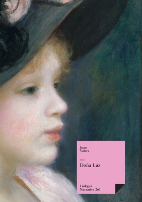 Doña Luz [Spanish] 849953063X Book Cover