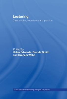 Lecturing: Case Studies, Experience and Practice 0749435313 Book Cover