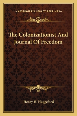 The Colonizationist And Journal Of Freedom 1163625671 Book Cover