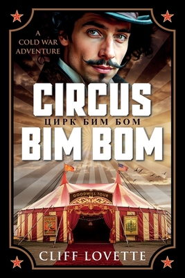 Circus Bim Bom: A Cold War Adventure B0GFGTB7SP Book Cover