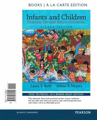 Infants and Children: Prenatal Through Middle C... 013403564X Book Cover