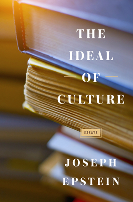 The Ideal of Culture: Essays 1604191236 Book Cover