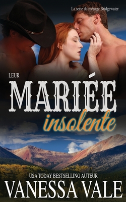 Leur mariée insolente [French] 1795950641 Book Cover