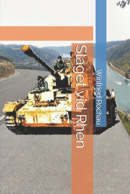 Slaget vid Rhen [Swedish] B0D33LBB7F Book Cover