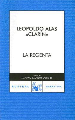 La Regenta (Austral) (Spanish Edition) 8467022175 Book Cover