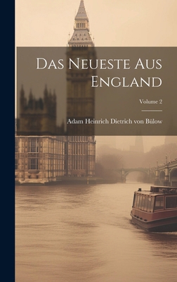 Das Neueste Aus England; Volume 2 1019721650 Book Cover