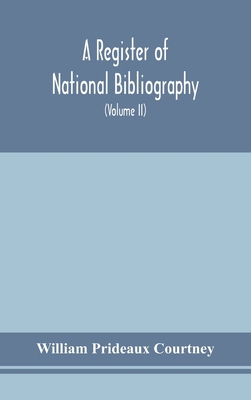 A register of national bibliography, with a sel... 9354154735 Book Cover