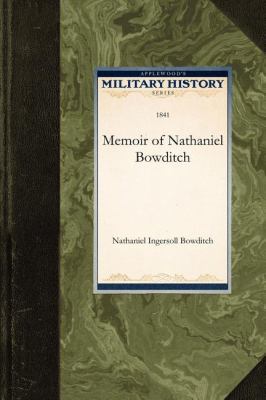 Memoir of Nathaniel Bowditch 142902111X Book Cover