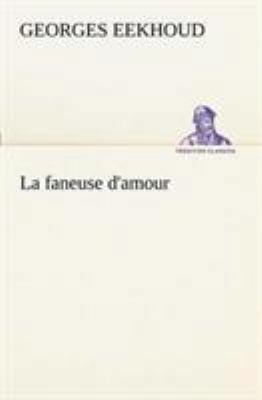 La faneuse d'amour [French] 3849128849 Book Cover