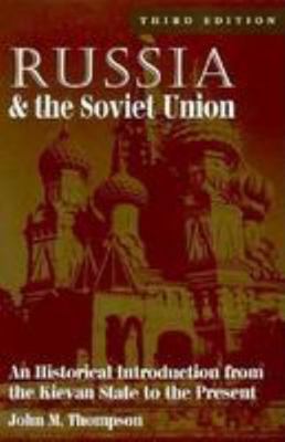 Russia and the Soviet Union: An Historical Intr... 0813319641 Book Cover