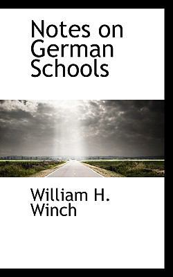 Notes on German Schools 1117655806 Book Cover