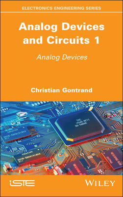 Analog Devices and Circuits 1: Analog Devices 1786308991 Book Cover