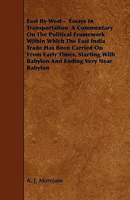 East By West - Essays In Transportation A Comme... 1444688723 Book Cover