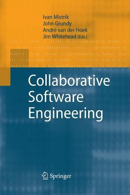 Collaborative Software Engineering 3642424317 Book Cover