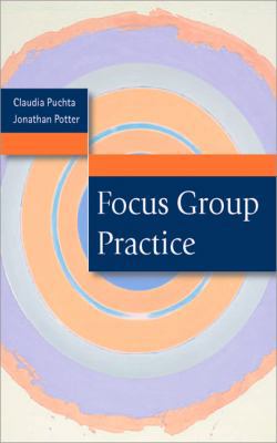 Focus Group Practice 0761966900 Book Cover