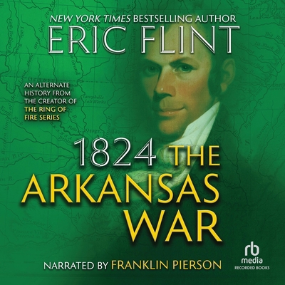 1824: The Arkansas War B0C1G3QX71 Book Cover