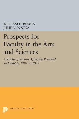 Prospects for Faculty in the Arts and Sciences:... 0691604312 Book Cover