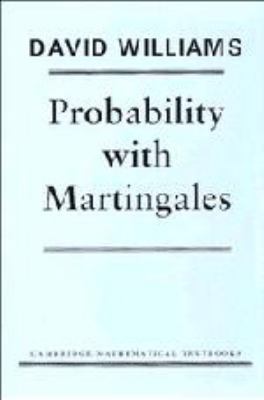 Probability with Martingales 052140455X Book Cover