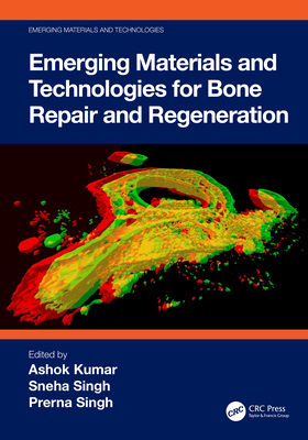 Emerging Materials and Technologies for Bone Re... 103230927X Book Cover