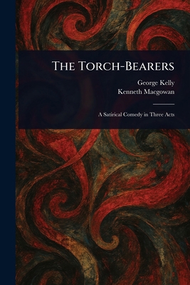 The Torch-Bearers 1023465019 Book Cover