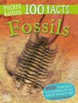 Fossils (100 Facts Pocket Edition) 1786176157 Book Cover