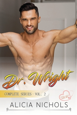 Dr. Wright: A Dreamy Doctor Romance - Complete ... B0B8RCDQP9 Book Cover