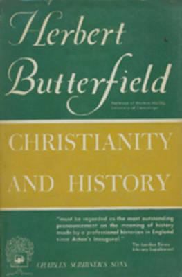 Christianity and History 1597403393 Book Cover