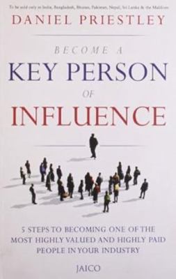 Become a Key Person of Influence 8184954751 Book Cover