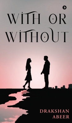 With or Without B0D49WNZZQ Book Cover