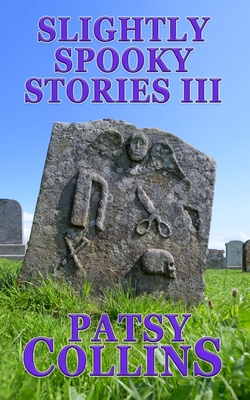 Slightly Spooky Stories III 191433941X Book Cover