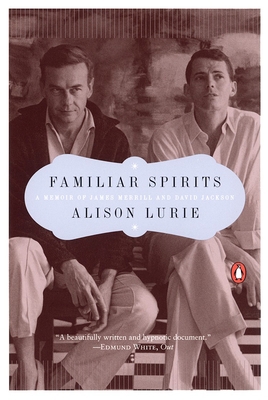 Familiar Spirits: A Memoir of James Merrill and... 0142000450 Book Cover