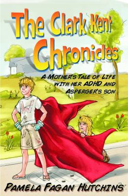 The Clark Kent Chronicles 0615633765 Book Cover