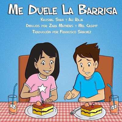 Me Duele La Barriga [Spanish] 1511808519 Book Cover