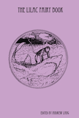 The Lilac Fairy Book 1435753992 Book Cover