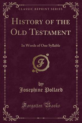 History of the Old Testament: In Words of One S... 1333305567 Book Cover