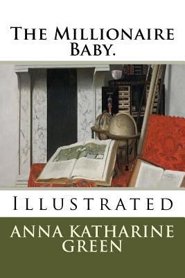 The Millionaire Baby.: Illustrated 1729650821 Book Cover