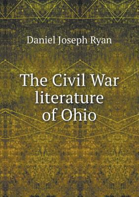 The Civil War literature of Ohio 551854524X Book Cover