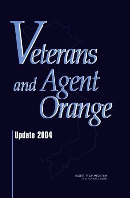 Veterans and Agent Orange: Update 2004 0309095980 Book Cover