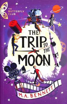 The Butterfly Club: The Trip to the Moon: Book ... 1801300437 Book Cover