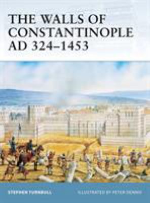 The Walls of Constantinople AD 324-1453 B0082OOVV0 Book Cover