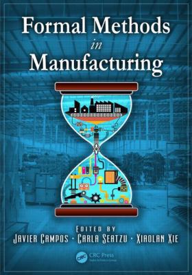 Formal Methods in Manufacturing 1466551585 Book Cover