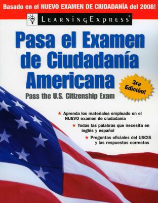 Pasa el Examen de Ciudadania Americana [Spanish] 1576856186 Book Cover