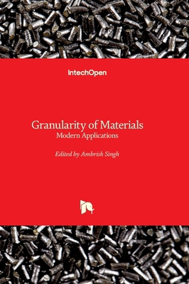 Granularity of Materials: Modern Applications 0850143667 Book Cover